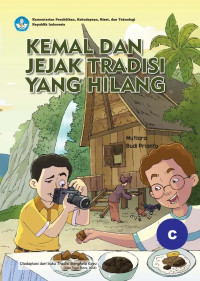 Image of KEMAL DAN JEJAK TRADISI YANG HILANG