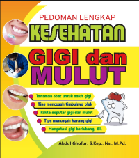 Image of Pedoman Lengkap Kesehatan Gigi dan Mulut